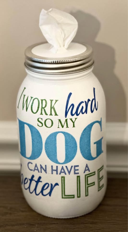 Farmhouse "Life of a Dog's Owner" Tissue Jar